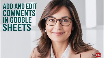 Add and Edit Comments in Google Sheets