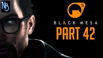 Black Mesa Walkthrough Part 42 No Commentary