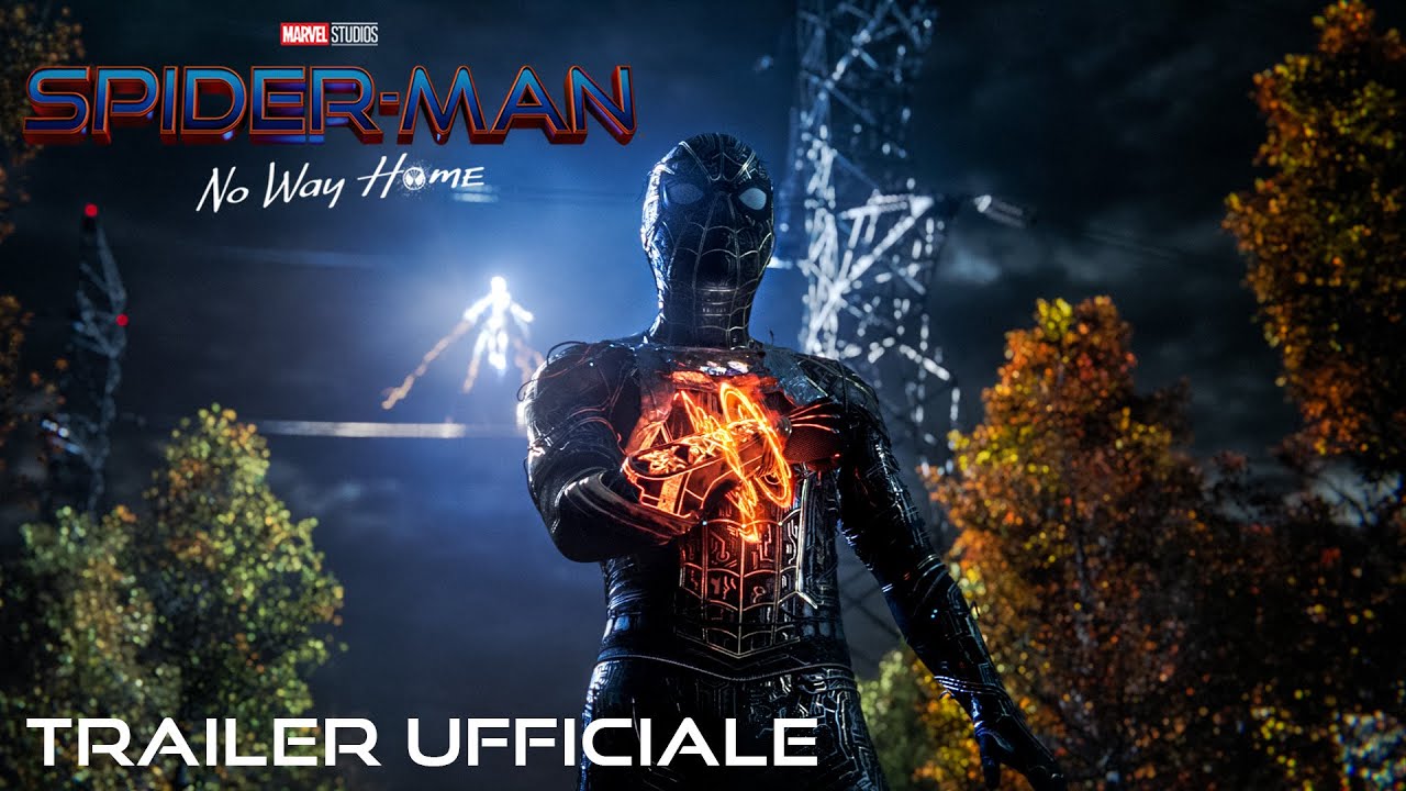 Spider-Man: No Way Home - Trailer Ufficiale