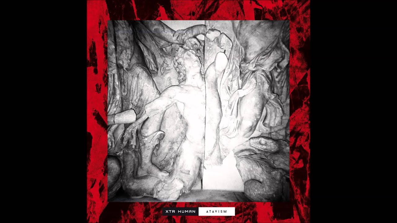 Ver 07 XTR HUMAN // Spiegelmenschen // Atavism en YouTube Ver 07 XTR HUMAN // Spiegelmenschen // Atavism en YouTube