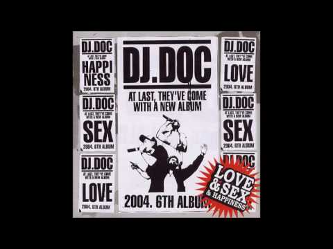 DJ DOC    어제와 다른 상상 (가사 첨부)