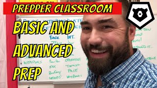 Prepper Classroom, Episode 23: Basic & Advanced Preparedness