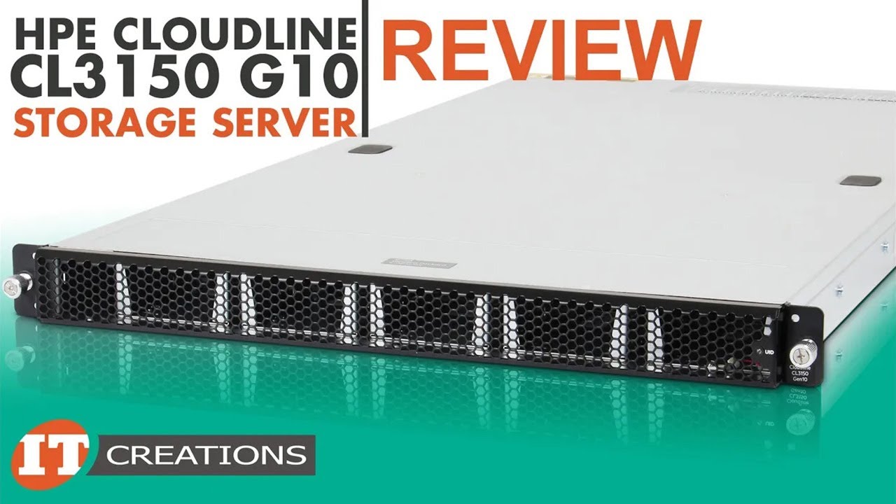 HPE Cloudline CL3150 Gen10 Storage Server REVIEW