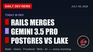 Ruby on Rails News — 2026-07-05 | New Gems, Web Dev & AI Digest