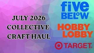 Collective Haul -  July 2026