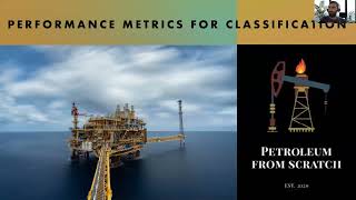 Data Science Discussions Ep. 2 - Performance Metrics | | Petroleum From Scratch
