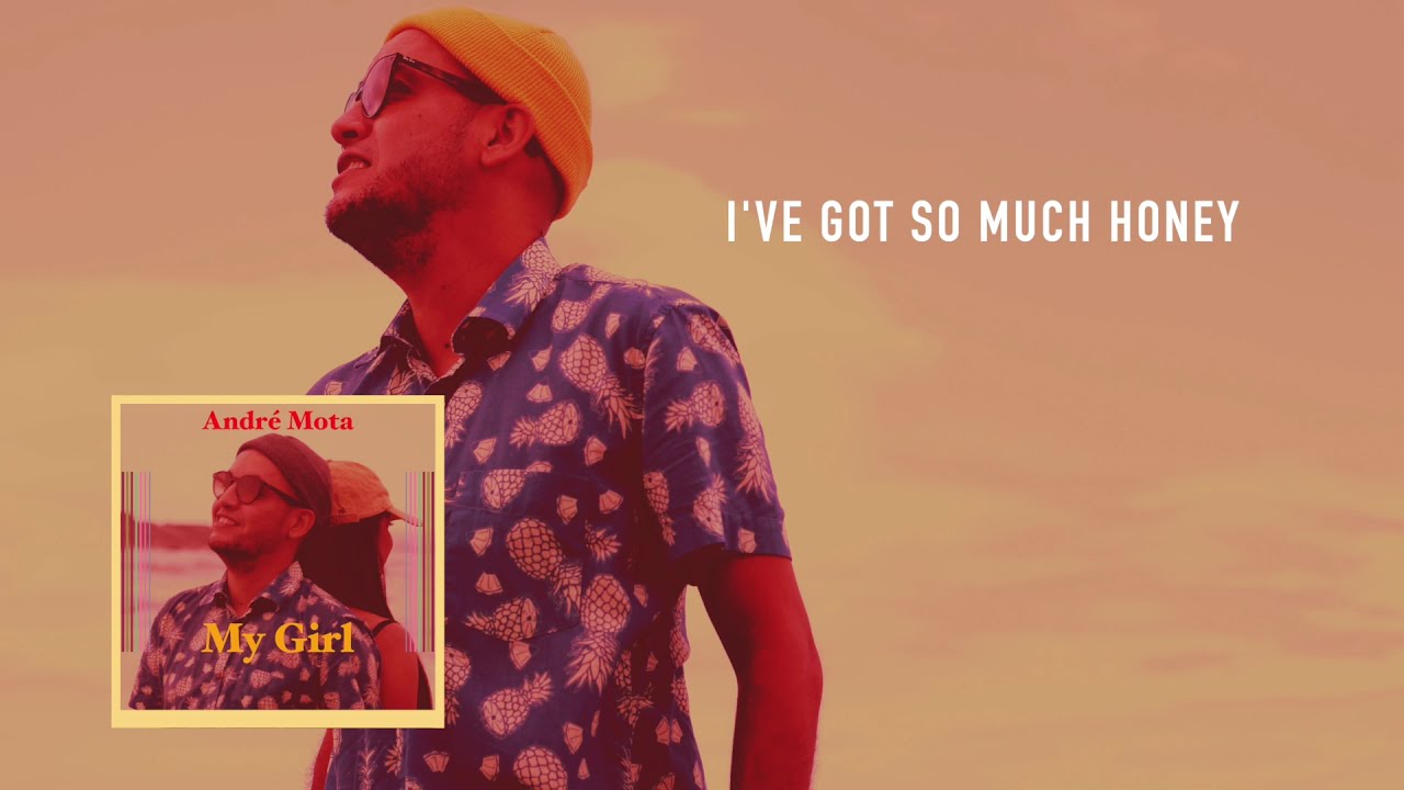André Mota - My Girl - (Audio Lyrics Oficial)