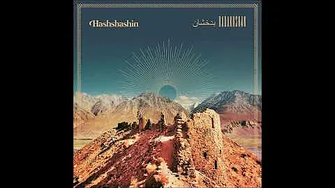 Hashshashin - Badakhshan (Full Album 2019)