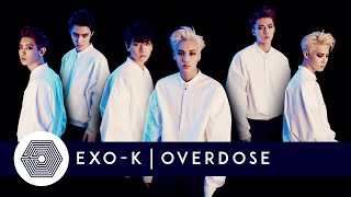 EXO-K - Overdose [Audio]