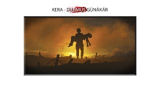 KERA - DURMUŞ GÜNÄKÄR