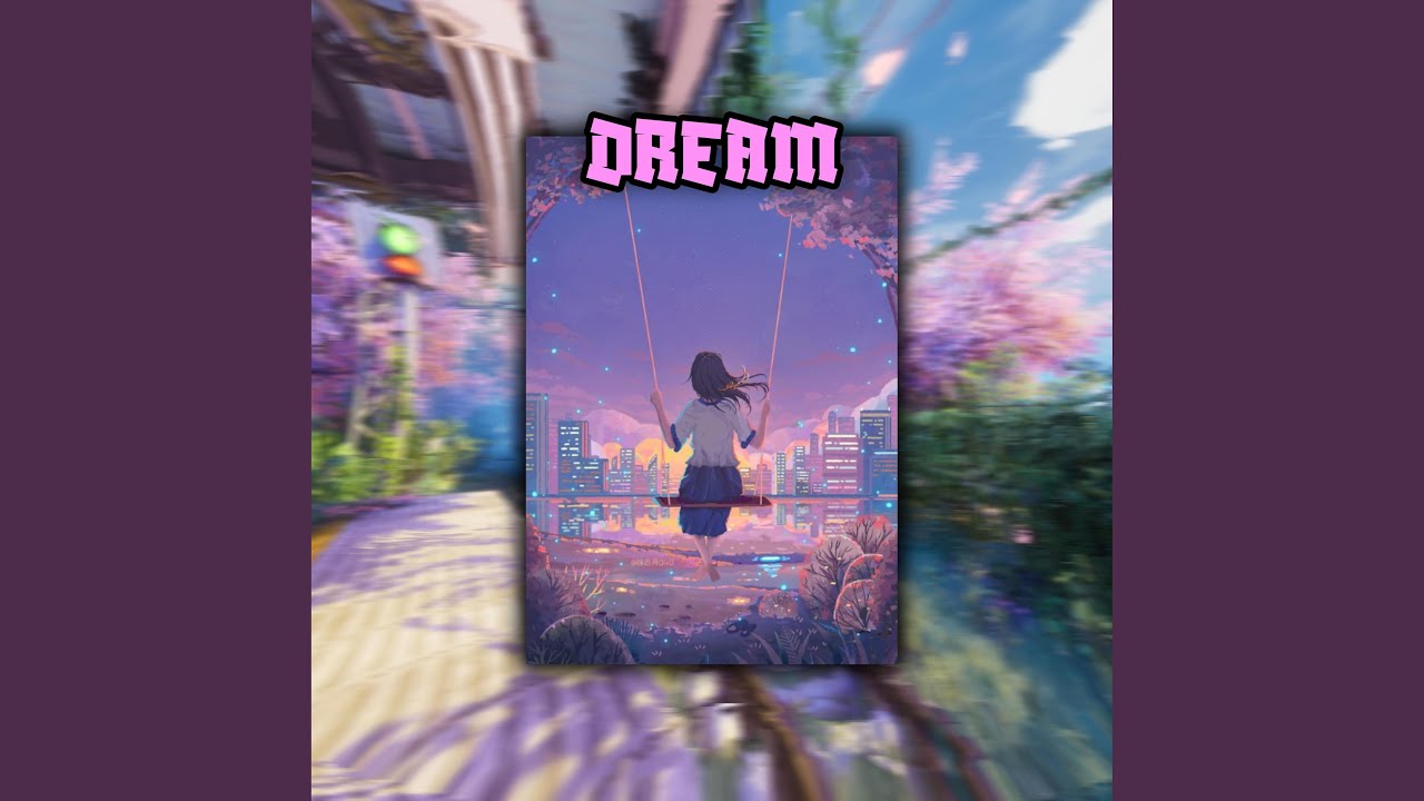 Watch Dream on YouTube Watch Dream on YouTube