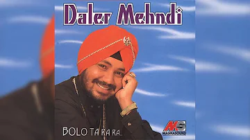 Daler Mehndi - Dil Mera Nal Nal Nal (Audio Only)