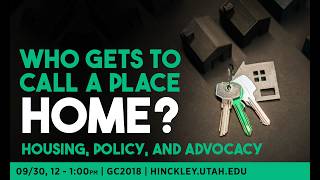 09.30.2026 | Who Gets To Call a Place a Home Housing, Policy, and Advocacy