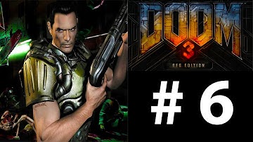 Doom 3 BFG: Part 6 - Two-Headed Demon (Gameplay Walkthrough)