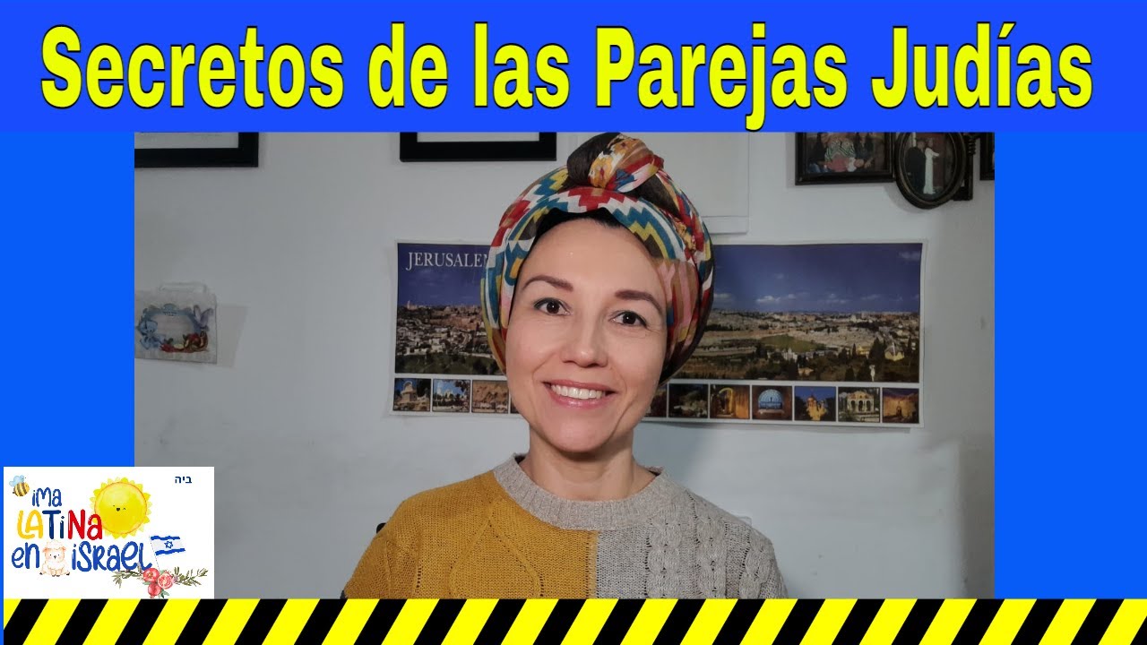 Secretos de las Parejas Judías #culturajudía #tradiciones #israel