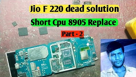 Jio f220 dead problem || jio f220b cpu short problem solution part-2