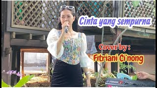 Download Lagu MUSIK ELEKTON | CINTA YANG SEMPURNA COVER BY FITRIANI CI’NONG MP3