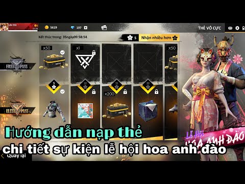 [Garena Free Fire] Hướng dẫn nạp thẻ game Free Fire | Chi tiết về sự kiện lễ hộ hoa anh đào.