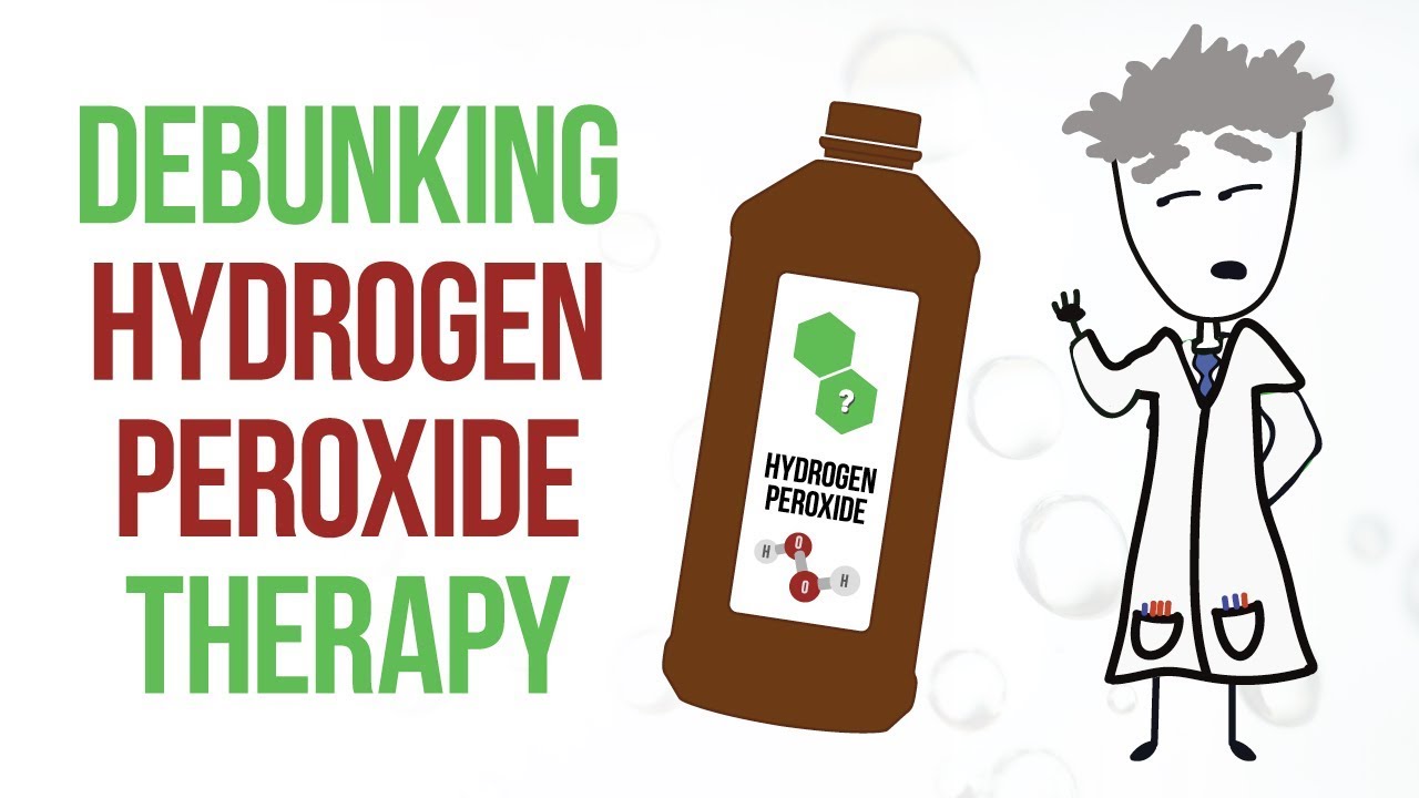 Hydrogen Peroxide Therapy: Good for Cancer or a Hoax?