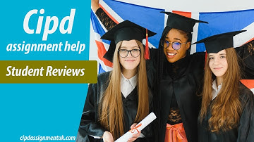 Cipd Level 3 Assignment Help Reviews | Cipd assignment uk