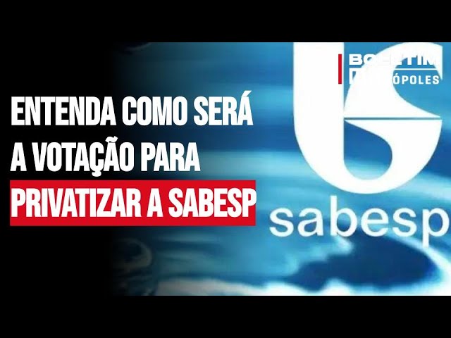 Sabesp será privatizada? Entenda o que acontece após aprovação na Alesp