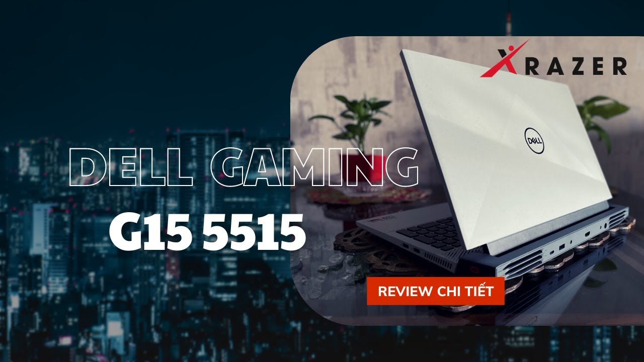 Review Dell Gaming G15 5515- phiên bản giá rẻ của Alienware? - YouTube