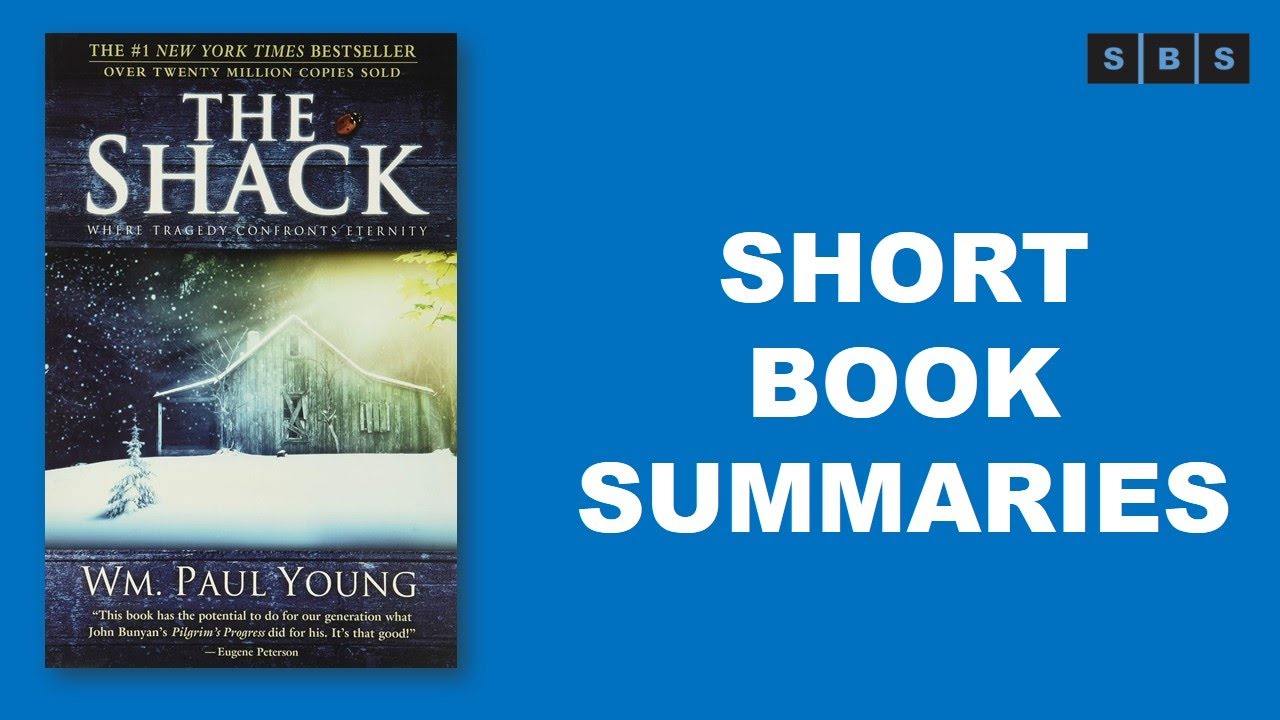 Short Book Summary of The Shack by William Paul Young YouTube