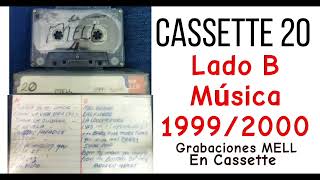 Cassette 20 Lado B Música 1999/200 y cuña del Apocalipsis Puyado YxY.