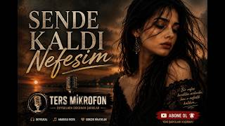 Sende Kaldı Nefesim | Ters Mikrofon Farkıyla   #anadolurock #müzik #coversong