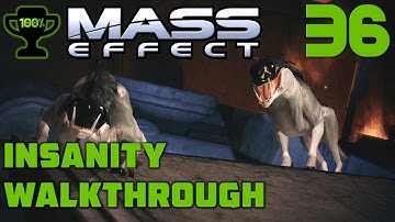 Feros: Geth, Varren, Water & Power - Mass Effect 1 Insanity Walkthrough Part 36 [100% Completionist]
