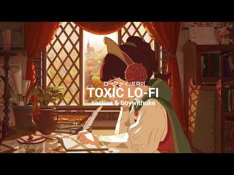 Vastixa & BoyWithUke - Toxic (Instrument For Study)