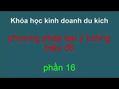 Phương pháp tạo ý tưởng triệu đô phần 17 Tuấn Action