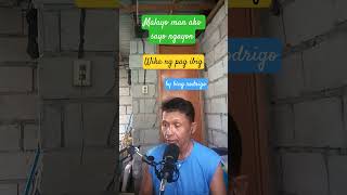 WIKA NG PAG IBIG  by.bing rodrigo
