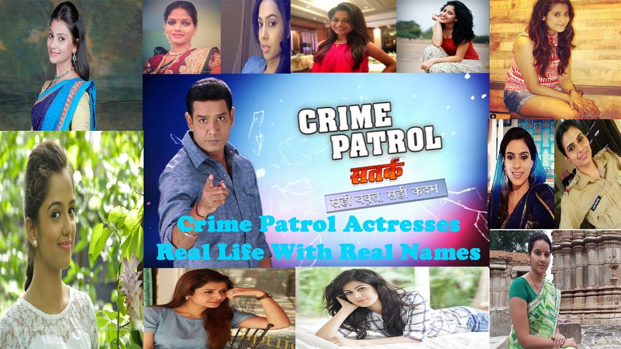 All Crime Patrol Actresses   Real Life With Real Names