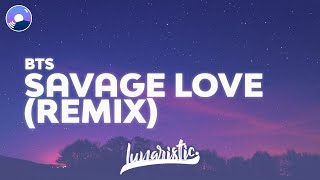 Jawsh 685, Jason Derulo, BTS - Savage Love (BTS Remix) (Clean Version \& Lyrics)