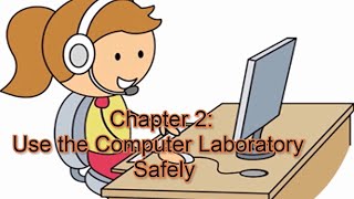 ICT Grade 6 Chapter 2- Use the Computer Laboratory Safely | ICT grade 6 text book 2nd lesson
