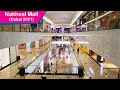 Nakheel Mall Dubai - Walking Tour - 4k #UAE