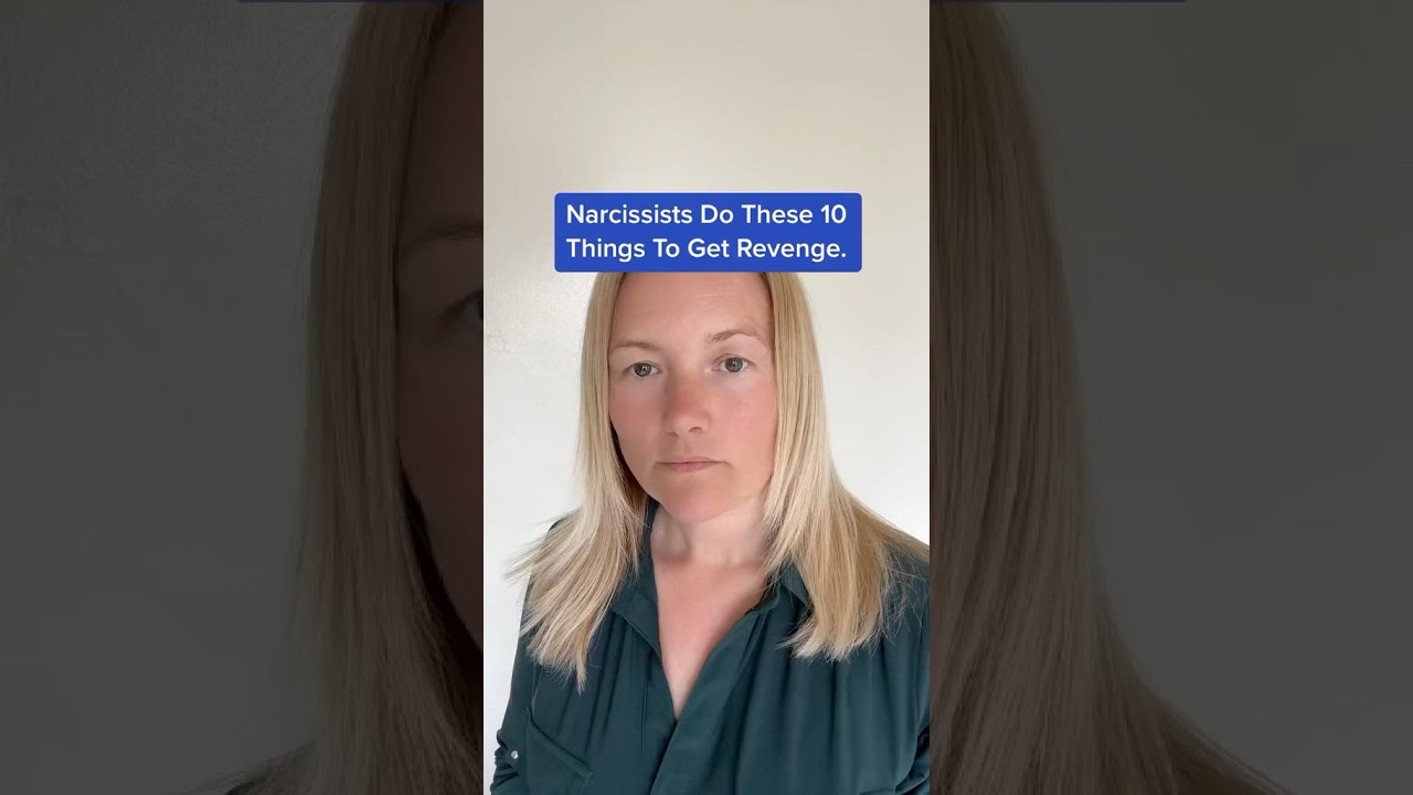 10 Things Narcissists Do To Get Revenge On You