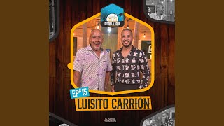 La Fuga - Luisito Carrión, Norbert, Sesiones Desde La Loma