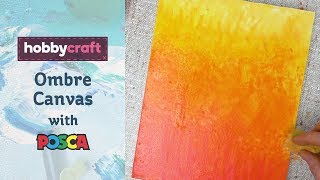 How to Create a Bright Ombre Canvas with POSCA Pens | Hobbycraft