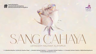 Download Lagu SANG CAHAYA - USTADZAH HALIMAH ALAYDRUS MP3