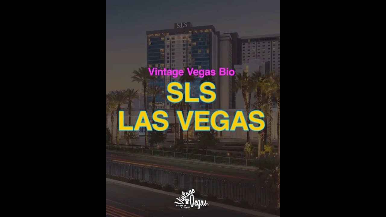 Vintage Las Vegas SLS Hotel and Casino Bio