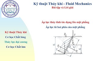 Thủy khí–Áp lực thủy tĩnh tác dụng lên mặt phẳng từ hai phía #Kỹ thuật Thủy khí#Cơ học chất lỏng#TK