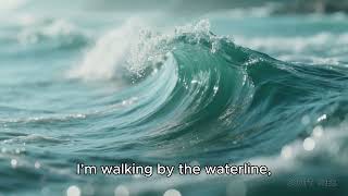 Walking By The Waterline