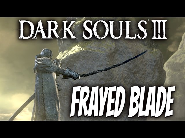 Dark Souls 3 PvP - Frayed Blade - New Ringed City DLC Katana 