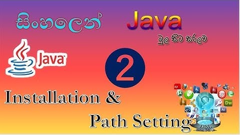 2.Complete Installation & Path Setting | Java Tutorial For Beginners