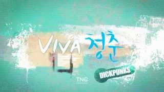 Miniatura de "[DICKPUNKS] 딕펑스 'VIVA청춘' official MV"