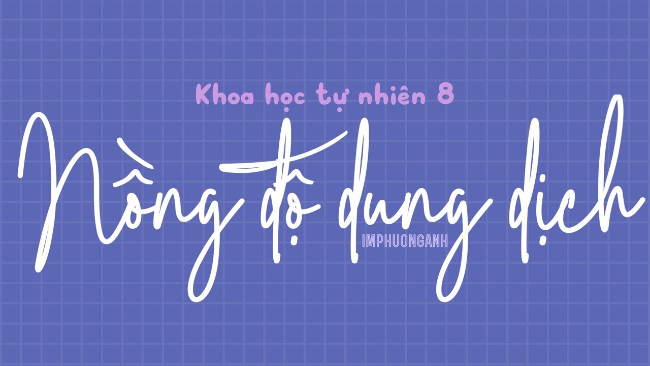 Nồng độ dung dịch | KHTN 8