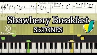 【ピアノ楽譜初級】Strawberry Breakfast／SixTONES【4th single 僕が僕じゃないみたいだ 収録曲】ストロベリーブレックファースト ストーンズ