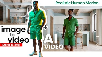 Iimage to Video, Realistic Human Motion to 3d Render Images by using AI Tutorial in Tamil